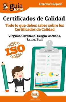 Guíaburros Certificados de Calidad: Todo lo que debes saber sobre los Certificado de Calidad