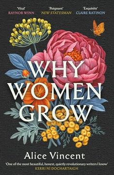 portada Why Women Grow de Alice Vincent(Canongate Books Ltd. ) (en Inglés)
