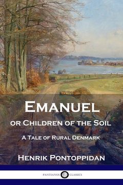 portada Emanuel or Children of the Soil: A Tale of Rural Denmark (en Inglés)