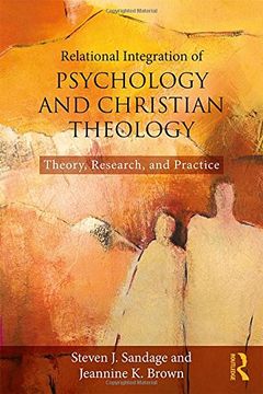 portada Relational Integration of Psychology and Christian Theology: Theory, Research, and Practice (en Inglés)