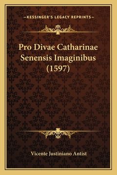 portada Pro Divae Catharinae Senensis Imaginibus (1597) (en Latin)