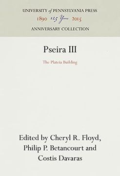 portada Pseira Iii: The Plateia Building (Anniversary Collection)