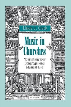 portada music in churches: nourishing your congregation's musical life (en Inglés)