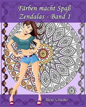 portada Färben macht Spaß - Zendalas - Band 1: Der Mix aus Mandalas, Doodles, Tangles: Volume 1