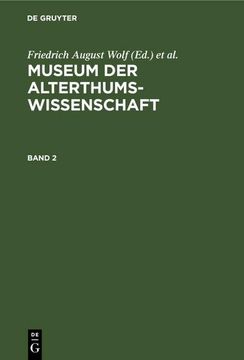 portada Museum der Alterthums-Wissenschaft. Band 2 (en Alemán)
