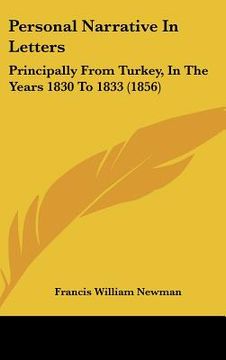 portada personal narrative in letters: principally from turkey, in the years 1830 to 1833 (1856) (en Inglés)