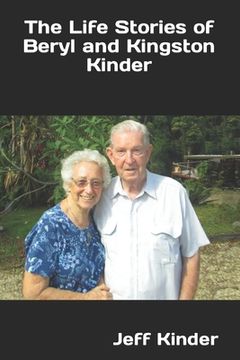 portada The Life Stories of Beryl and Kingston Kinder (en Inglés)