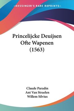 portada Princelijcke Deuijsen Ofte Wapenen (1563)