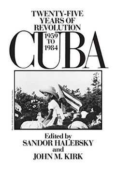 portada Cuba: Twenty-Five Years of Revolution, 1959-1984 (in English)