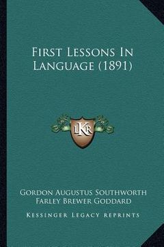 portada first lessons in language (1891) (en Inglés)