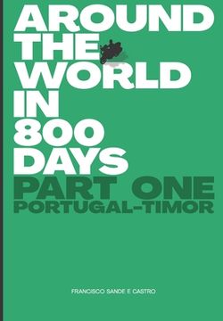 portada Around the World in 800 Days: Part One (in English)