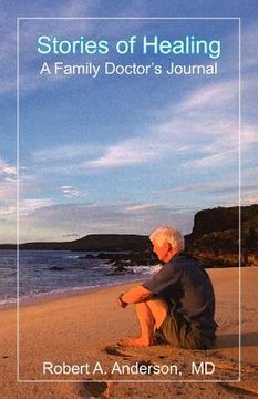 portada stories of healing: a family doctor ` s journal