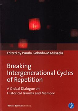 portada Breaking Intergenerational Cycles of Repetition: A Global Dialogue on Historical Trauma and Memory (en Inglés)