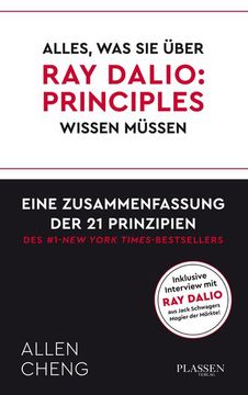 portada Alles, was sie Über ray Dalio: Prinicples Wissen Müssen: Eine Zusammenfassung der 21 Prinzipien des new York Times Bestsellers (en Alemán)