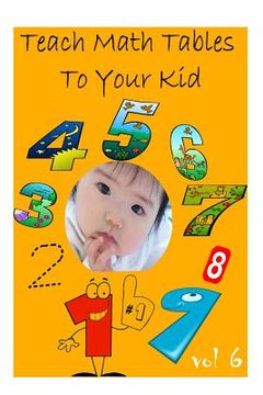 portada Teach Math Tables To Your Kid vol 5 (in English)