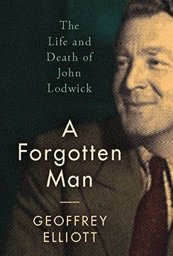 portada A Forgotten Man: The Life and Death of John Lodwick