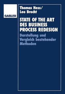 portada State of the Art Des Business Process Redesign: Darstellung Und Vergleich Bestehender Methoden (en Alemán)