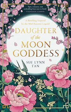portada Daughter of the Moon Goddess: Book 1 (The Celestial Kingdom Duology) (en Inglés)