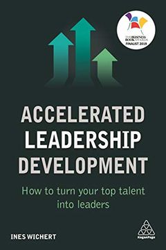 portada Accelerated Leadership Development: How to Turn Your top Talent Into Leaders (en Inglés)