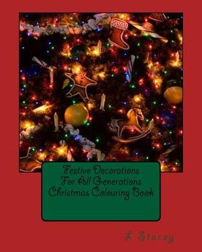 portada Festive Decorations For All Generations Christmas Colouring Book (en Inglés)