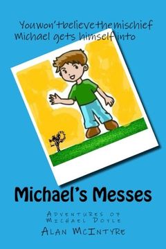 portada Michael's Messes: Revenge Doesn't Always Work