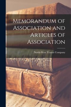 portada Memorandum of Association and Articles of Association [microform] (en Inglés)