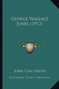 portada george wallace jones (1912) (in English)