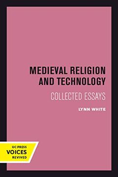 portada Medieval Religion and Technology: Collected Essays (Center for Medieval and Renaissance Studies, Ucla) (en Inglés)