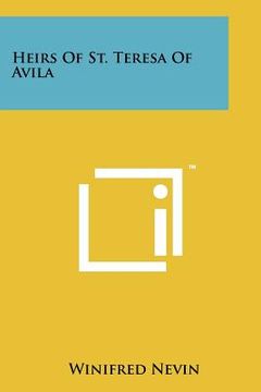 portada heirs of st. teresa of avila (in English)