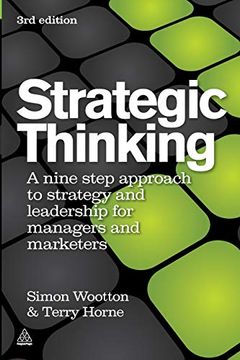portada Strategic Thinking: A Nine Step Approach to Strategy and Leadership for Managers and Marketers 