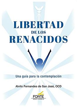 portada Libertad de los Renacidos: Una Guía Para la Contemplación (in Spanish)