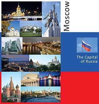 portada Moscow: The Capital of Russia: A Photo Travel Experience 
