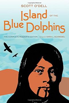 portada Island of the Blue Dolphins: The Complete Reader's Edition (en Inglés)