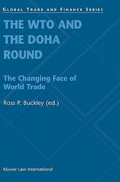 portada the wto and the doha round: the changing face of world trade (en Inglés)
