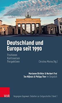 portada Deutschland Und Europa Seit 1990: Positionen, Kontroversen, Perspektiven (en Alemán)