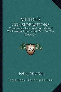 portada milton's considerations: touching the likeliest means to remove hirelings out of the church (in English)