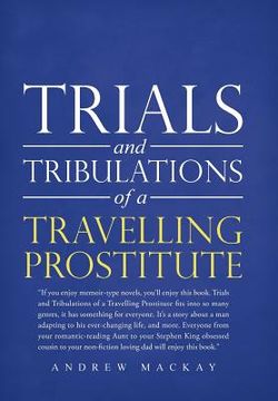 portada Trials and Tribulations of a Travelling Prostitute (en Inglés)