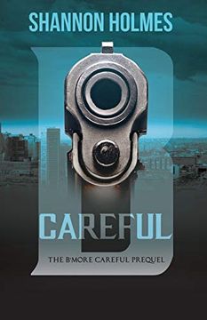 portada B-Careful: The B-More Careful Prequel (in English)