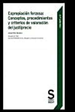 portada Expropiacion Forzosa: Conceptos, Procedimientos y Criterios de va (in Spanish)