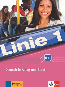 portada Linie 1. B1. Deutsch in Alltag und Beruf (in German)