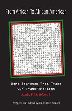 portada From African to African American: Word Searches That Trace Our Transformation (en Inglés)