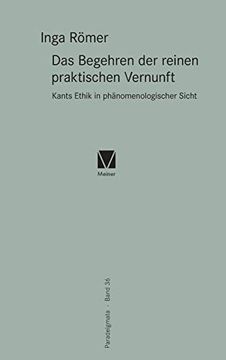 portada Das Begehren der Reinen Praktischen Vernunft (in German)