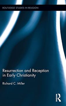 portada Resurrection and Reception in Early Christianity (Routledge Studies in Religion)