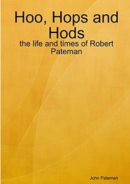 portada Hoo, Hops and Hods: The Life and Times of Robert Pateman (in English)