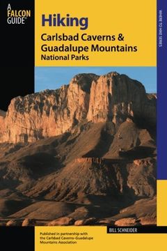 a falcon guide hiking carlsbad caverns and guadalupe mountains national parks (en Inglés)