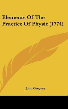 portada elements of the practice of physic (1774) (en Inglés)