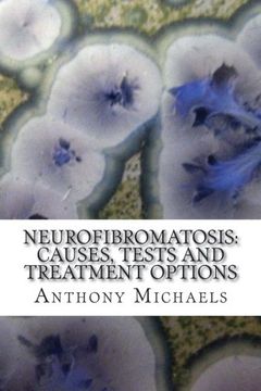 portada Neurofibromatosis: Causes, Tests and Treatment Options
