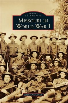portada Missouri in World War I (en Inglés)