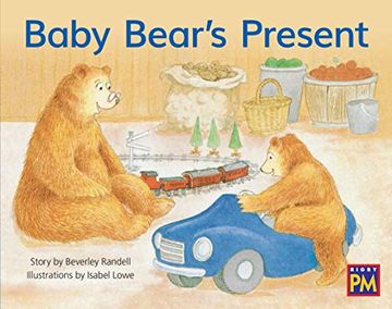 portada Baby Bear'S Present: Leveled Reader, Blue Fiction Level 10, Grade 1 (Rigby pm) 