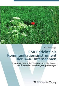 portada CSR-Berichte als Kommunikationsinstrument der DAX-Unternehmen: Eine Analyse der Ist-Situation und die daraus resultierenden Handlungsempfehlungen